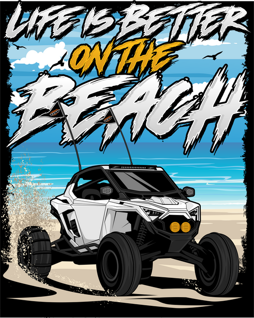 Life’s Better On The Beach Tee | UTV Beach & Dune Lifestyle Shirt